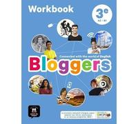 Anglais 3e A2-B1 Bloggers - Workbook