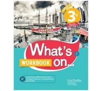 Anglais 3e Cycle 4 What's On - Workbook
