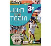 Anglais 3e Join The Team A2/B1 (1 Dvd)