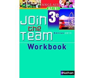 Anglais 3e Join the Team A2/B1 : Workbook de Adrian. Hélène (2013) Broché