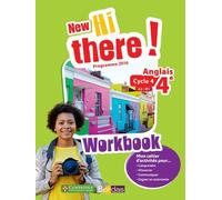 Anglais 4e A2-B1 New Hi There! - Workbook - Edition 2017