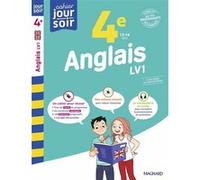 Anglais 4e LV1 - Cahier Jour Soir Nicole Cureau de Vannoise (Auteur), Coline Segonne (Auteur)