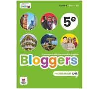 Anglais 5e A1+-A2 Bloggers - Livre De L'élève