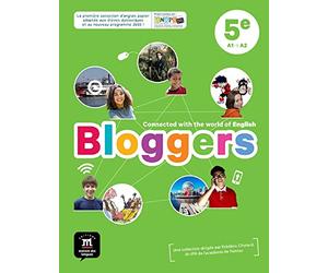 Anglais 5e A1-A2 Bloggers : Livre de l'élève