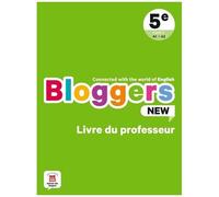 Anglais 5e A1<A2 Bloggers New - Livre Du Professeur - Edition 2021