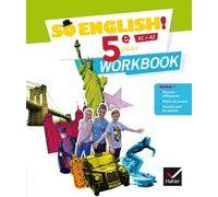 Anglais 5e Cycle 4 So English! - Workbook
