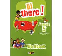 Anglais 5e Hi there! Palier 1 Année 2 A1+/A2 : Workbook de Leclercq, Daniel (2013) Broché