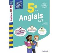 Anglais 5e LV1 - Cahier Jour Soir Nicole Cureau de Vannoise (Auteur), Catherine Simon (Auteur)