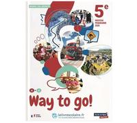 Anglais 5e Way To Go ! - Manuel