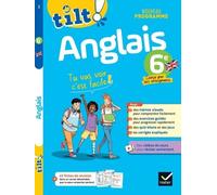Tilt ! Anglais 6e Nouveau programme Pour progresser facilement - Marjorie Foot - Hatier - broché - Scolaire / Universitaire