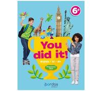 Anglais 6e A1>A1+ You Did It !
