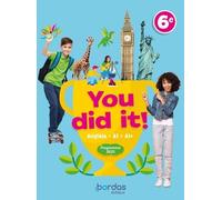 Anglais 6e A1>A1+ You Did It ! - Edition 2025