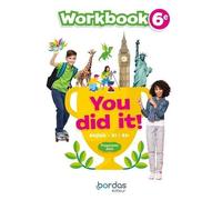 Anglais 6e A1>A1 + You Did It! - Workbook