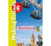 Anglais 6e A1-A2 Making Friends - Workbook