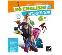 Anglais 6e A1-A2 So English ! - Workbook