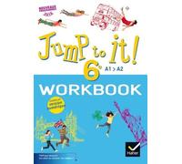 Anglais 6e Jump To It! - A1 A2 Workbook - Edition 2017