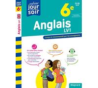 Anglais 6e LV1 - Cahier Jour Soir: Conçu et recommandé par les enseignants
