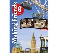 Anglais 6e Making Friends ed 2013 Manuel élève + CD - Jean-Louis Habert - Belin Éducation - broché - Scolaire / Universitaire