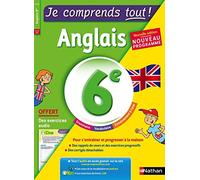 Anglais 6ème - cours + exercices + audio - Je comprends tout - conforme au programme de 6e