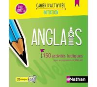 Anglais - Cahier d'activités - Initiation