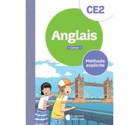Anglais CE2 - Méthode explicite - cahier (2024) - Bénédicte Silvère - Librairie Des Ecoles - broché - Scolaire / Universitaire