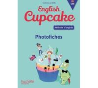 Anglais CM - Collection English Cupcake - Photofiches - Ed. 2018