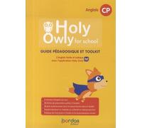 Anglais Cp Holy Owly For School - Guide Pédagogique Et Toolkit - Edition 2021