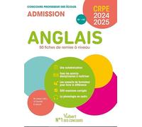 Anglais - CRPE 2024-2025 - 50 fiches de remise à niveau: Concours Professeur des écoles - Admission - Oral