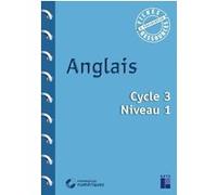 Anglais - Cycle 3 - Niveau 1 (+ ressources numériques)