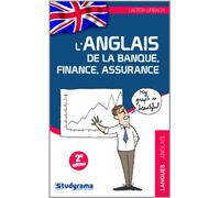 Anglais de la banque, finance et assurance
