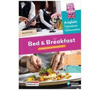 Perillat-Mercerot – Bed & Breakfast : Anglais hôtellerie-restauration – Cahier élève – 2024