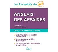Anglais des affaires: Cours - QCM - Exercices - Corrigés