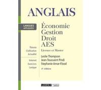 Anglais : economie, gestion, droit, aes - 4eme edition Leslie Thompson (Auteur), Jean-Toussaint Pindi (Auteur)