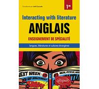Anglais. Enseignement de spécialité de langues, littératures et cultures étrangères et régionales. Interacting with literature. Classe de 1re