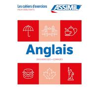 Hélène Bauchart – Anglais faux-débutants (cahier d'exercices) – 200 exercices + corrigés