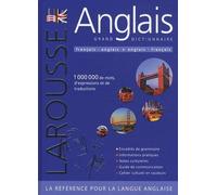 Anglais Grand dictionnaire Larousse: Français-anglais ; anglais-français
