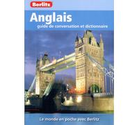 Anglais: Guide de conversation et dictionnaire