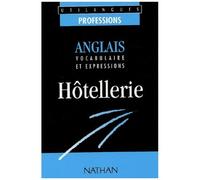 Anglais – Vocabulaire et expressions : hôtellerie – Nathan