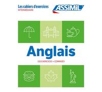 Anglais intermédiaire (cahier d'exercices) - Hélène Bauchart - Assimil - broché - Méthode de langue