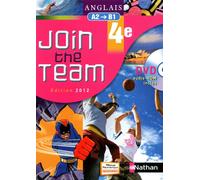 Anglais Join the Team - manuel - 4e - 2012 Livre de l'élève avec DVD Rom - Edition 2012 - Hélène Adrian - Nathan - Livre CD - Scolaire / Universitaire CD