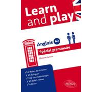 Anglais - Learn and play - Spécial grammaire - Niveau A2 Spécial grammaire, Niveau A2 - Santoro Ghislaine - Ellipses - broché - Méthode de langue