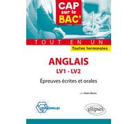 Anglais - LV1 et LV2 - Épreuves écrites et orales - Toutes terminales - Julie Robin-Martre - Ellipses - broché - Scolaire / Universitaire