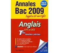 Anglais Lv1 Et Lv2 Tles Toutes Séries - Sujets Et Corrigés - Edition 2009
