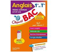 Anglais Lv1 Et Lv2 Tronc Commun 1re Et Tle Objectif Bac - Edition 2021