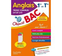 Anglais Lv1 Et Lv2 Tronc Commun 1re Et Tle Objectif Bac - Edition 2021