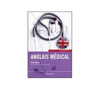 Anglais medical, 2e ed. - Peter Gross - Maloine - broché - Dictionnaire et encyclopédie