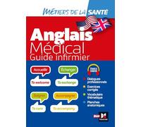 Anglais médical - guide infirmier - DEI
