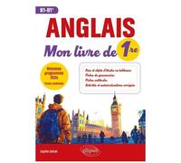 Anglais Mon Livre De 1re - B1-B1+