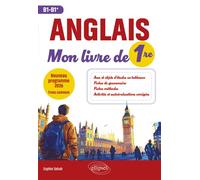 Anglais. Mon livre de Première (1re) Nouveau programme 2026 - Tronc commun (B1-B1+) - Sophie Sebah - Ellipses - broché - Scolaire / Universitaire