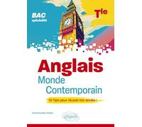 Anglais monde contemporain Tle Spécialité BAC: 10 Tips pour réussir ton année !